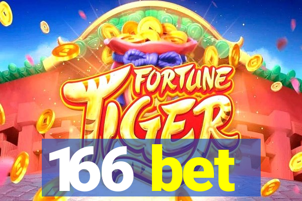 166 bet